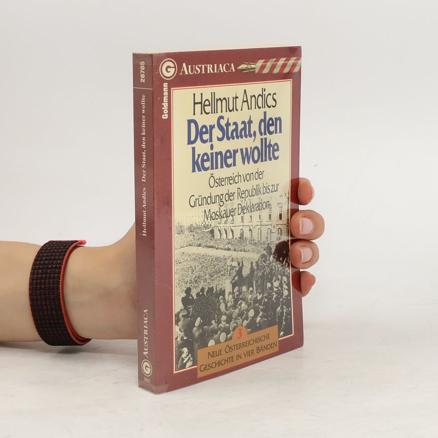 Hellmut Andics Der Staat, den keiner wollte
