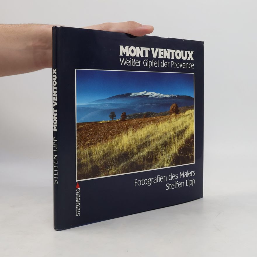 Steffen Lipp Mont Ventoux, weisser Gipfel der Provence