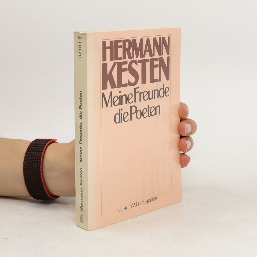 Hermann Kesten Meine Freunde, die Poeten