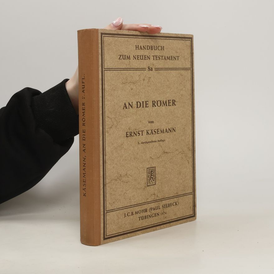 Ernst Käsemann An die Römer