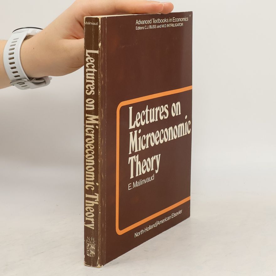 Edmond Malinvaud Lectures on Microeconomic Theory