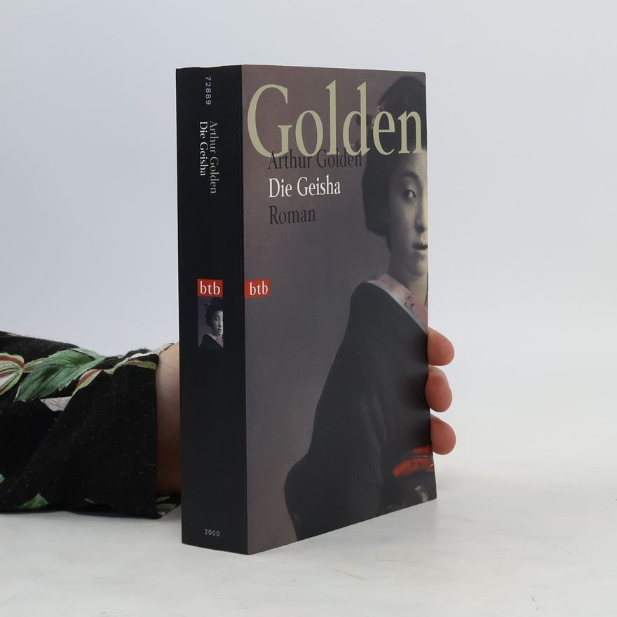 Arthur Golden Die Geisha