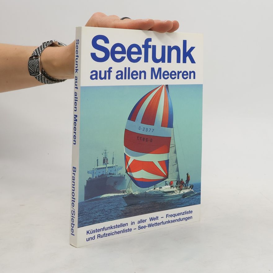 Rainer Brannolte Seefunk auf allen Meeren
