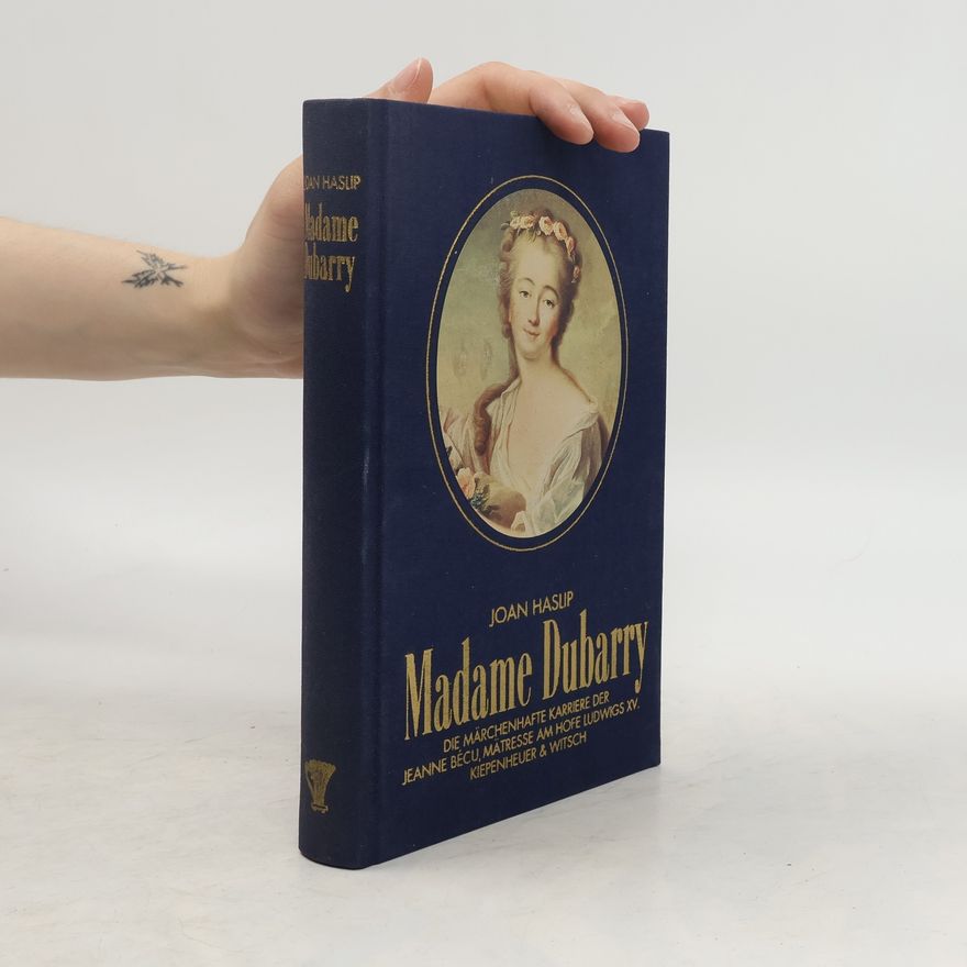 Joan Haslip Madame Dubarry