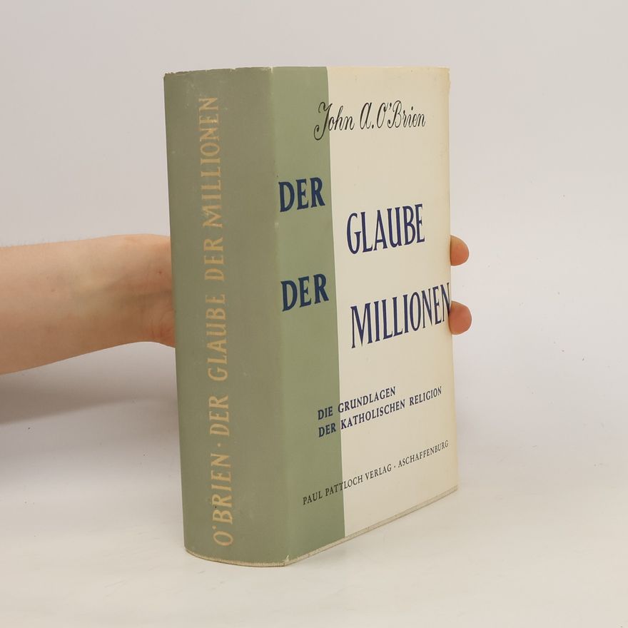 John A. O'Brien Der Glaube der Millionen