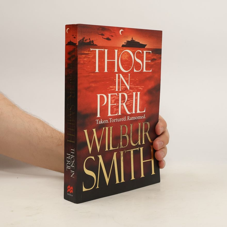 Wilbur Smith Those in Peril