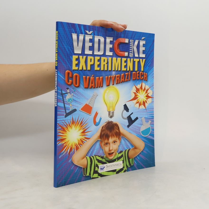Lucie Bregantová Vědecké experimenty, co vám vyrazí dech