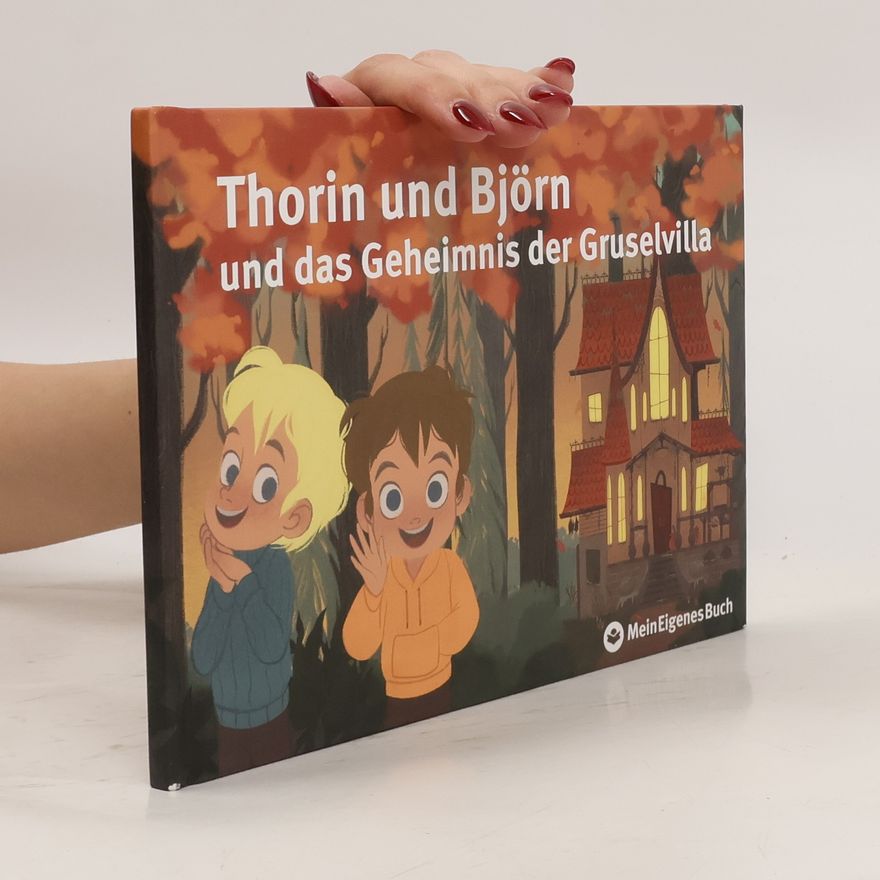 Anne Mette K. Olesen Thorin und Björn und das Geheimnis der Gruselvilla