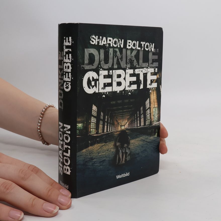 Sharon J. Bolton Dunkle Gebete
