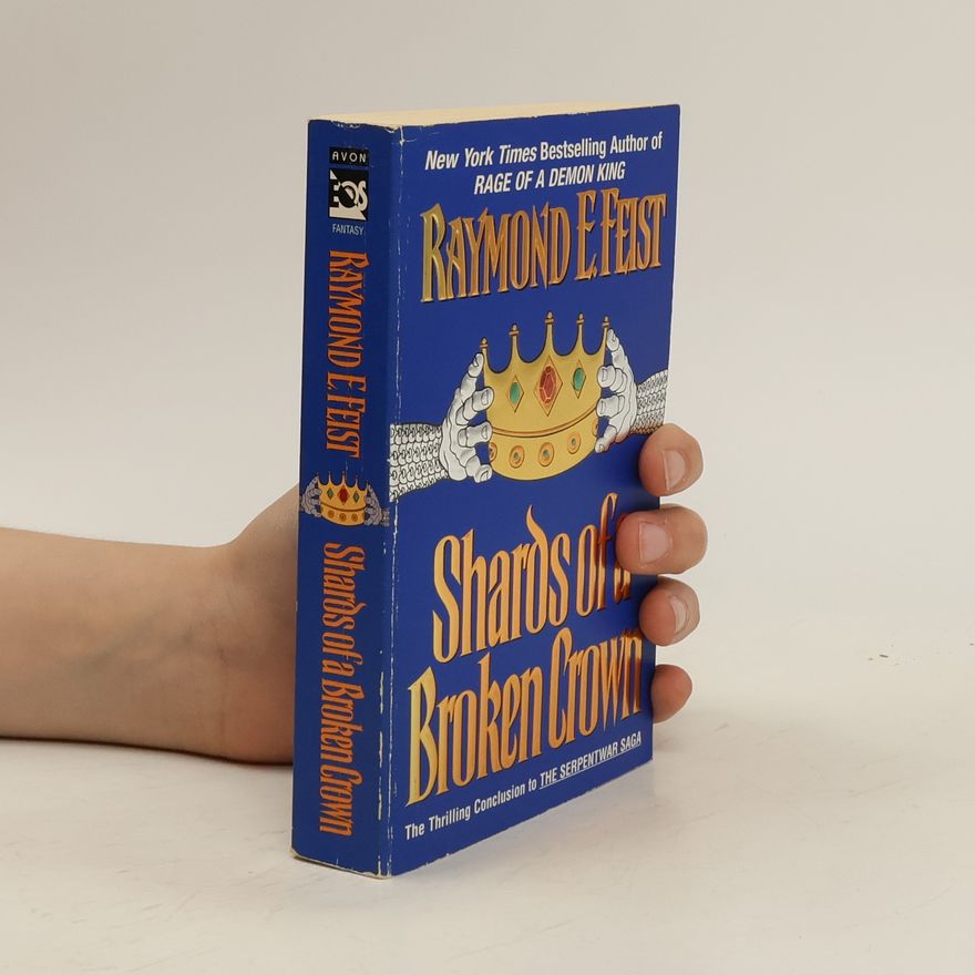 Raymond E. Feist Shards of a Broken Crown