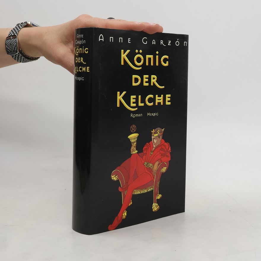 Anne Garzón König der Kelche