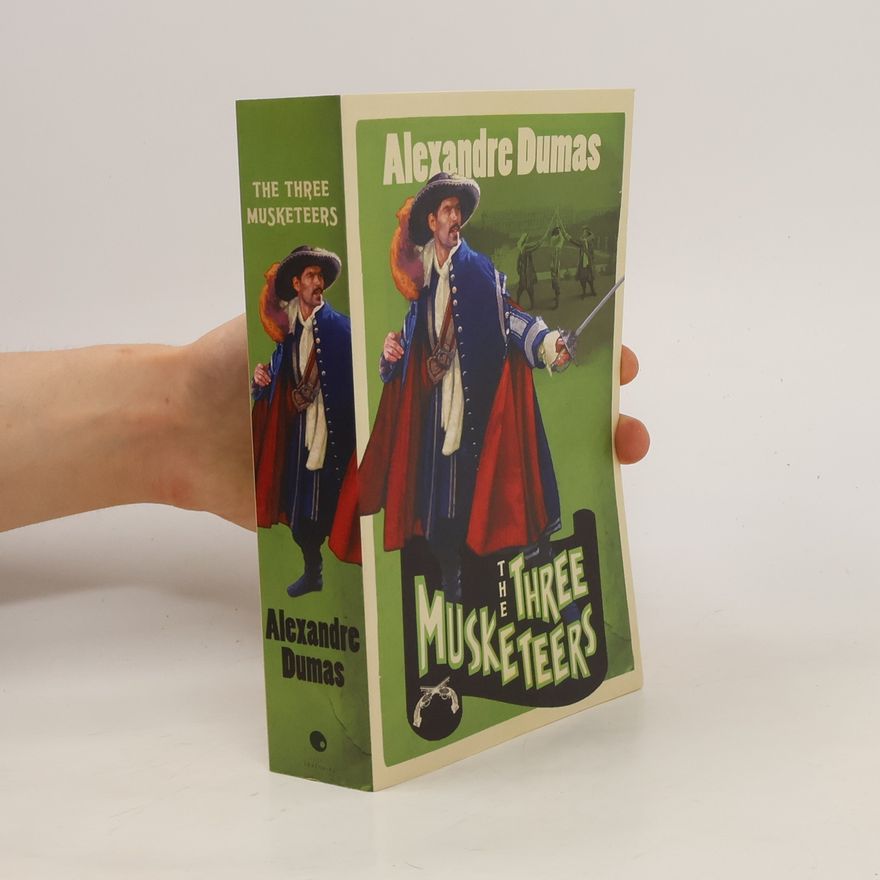 Alexandre Dumas der Ältere The Three Musketeers