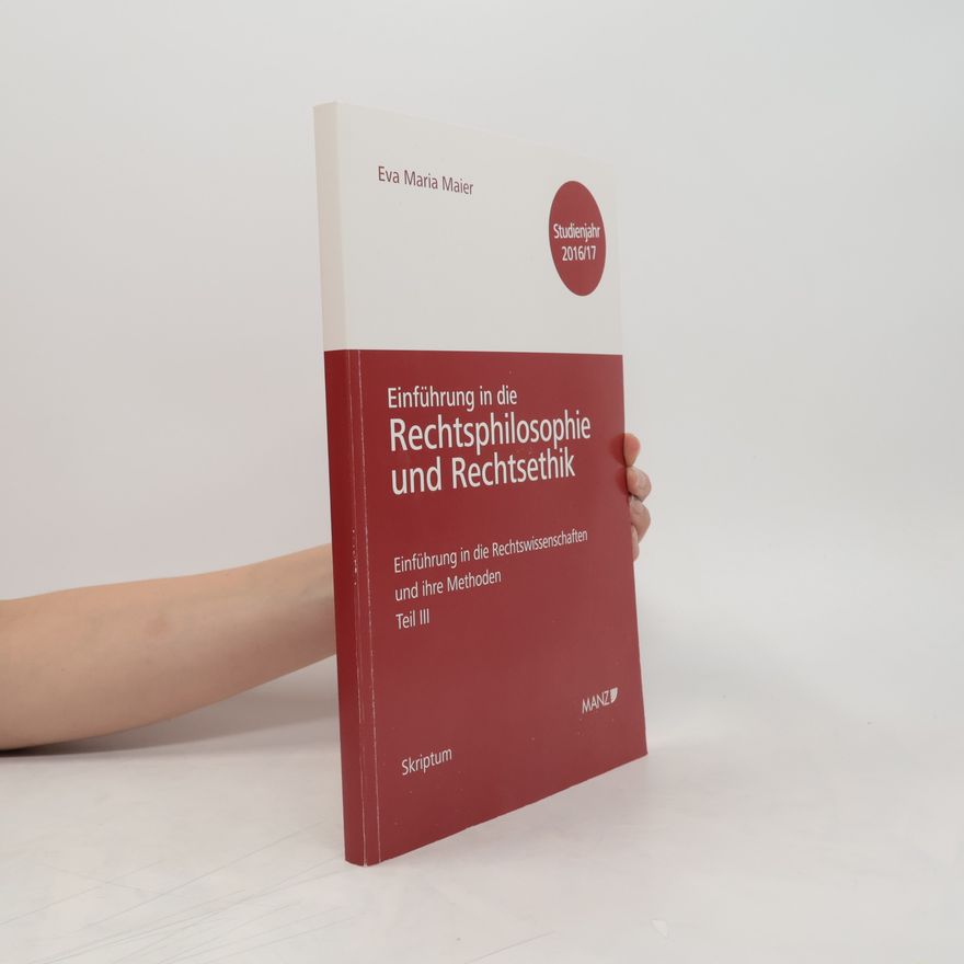 Eva Maria Maier Einführung in die Rechtsphilosophie und Rechtsethik
