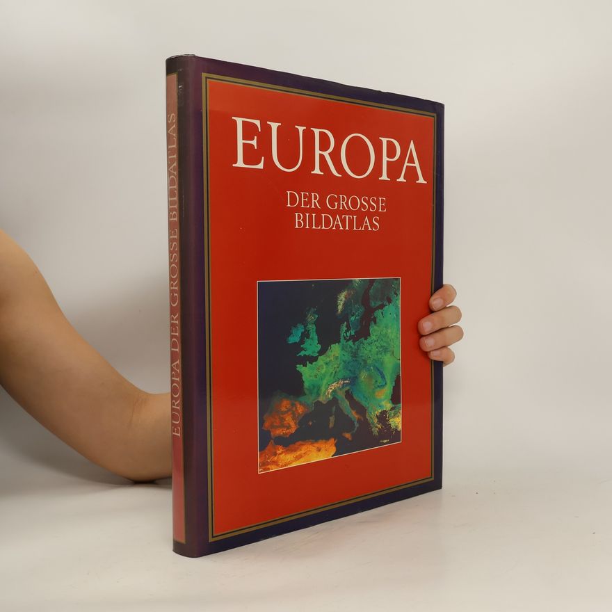 Autorenkollektiv Europa. Der grosse Bildatlas