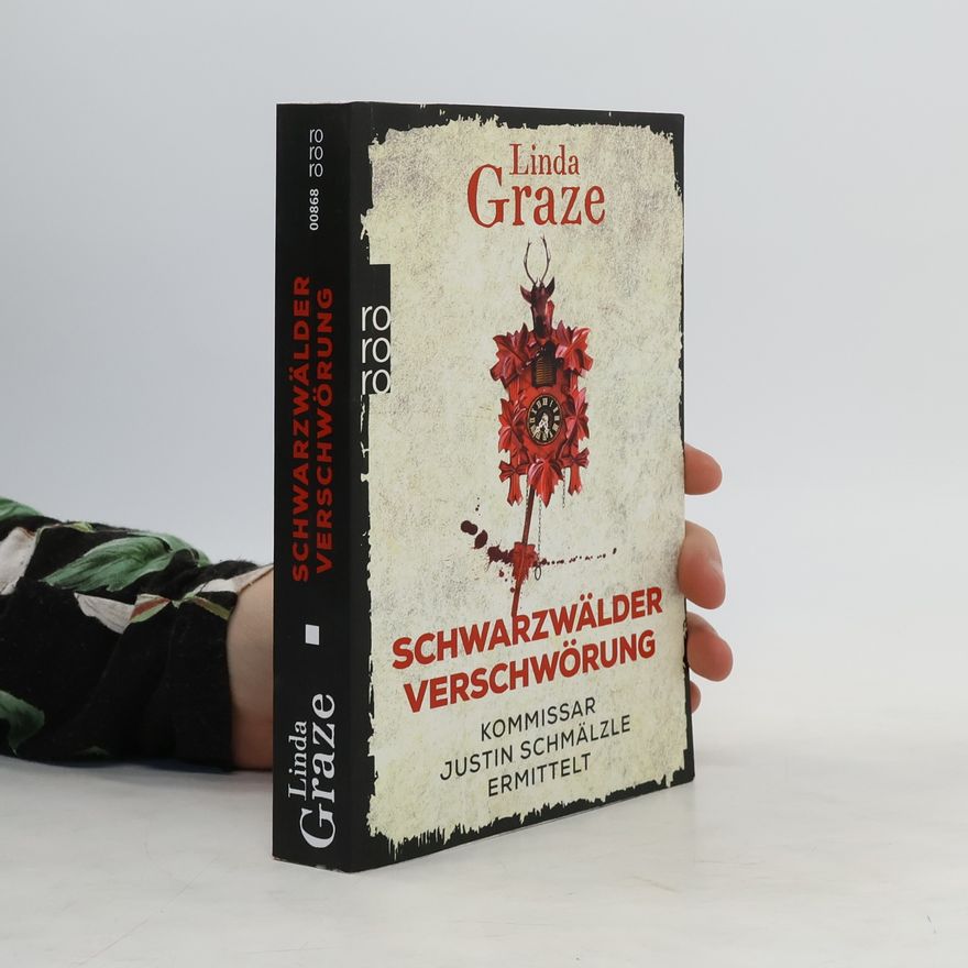Linda Graze Schwarzwälder Verschwörung