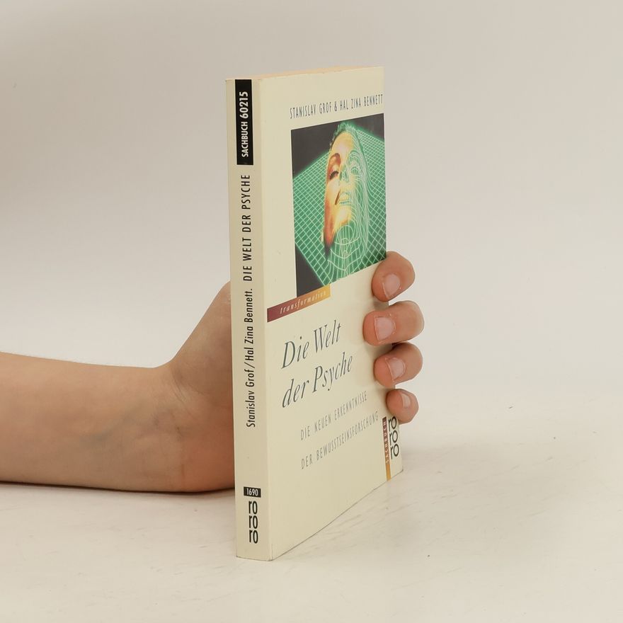 Stanislav Grof Die Welt der Psyche