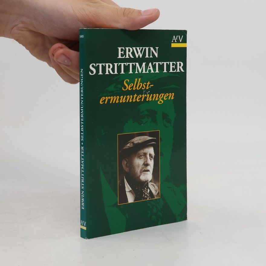 Erwin Strittmatter Selbstermunterungen