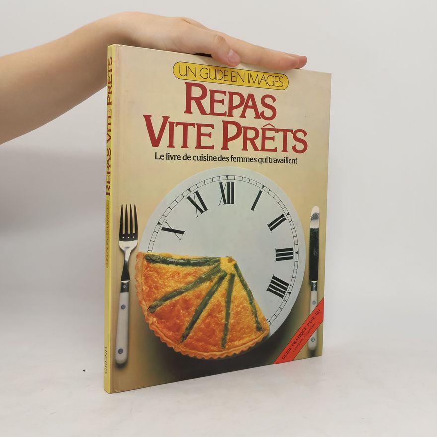 Kolektív autorov Repas vite prêts le livre de cuisine des femmes qui travaillent