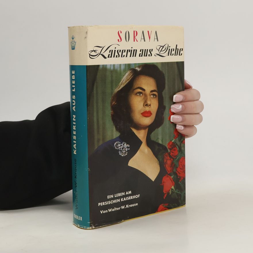 Walter W. Krause Kaiserin aus Liebe