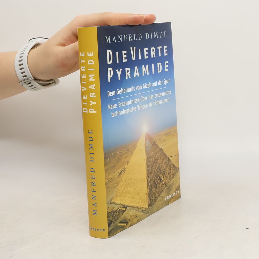 Manfred Dimde Die vierte Pyramide