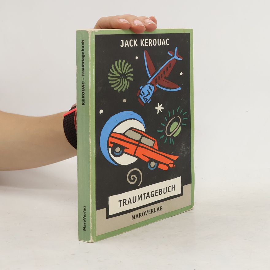 Jack Kerouac Traumtagebuch