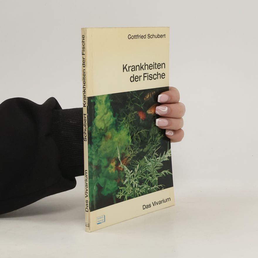 Gottfried Schubert Krankheiten der Fische