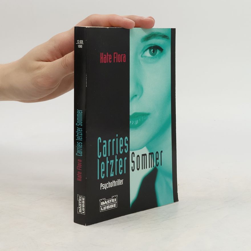 Kate Flora Carries letzter Sommer