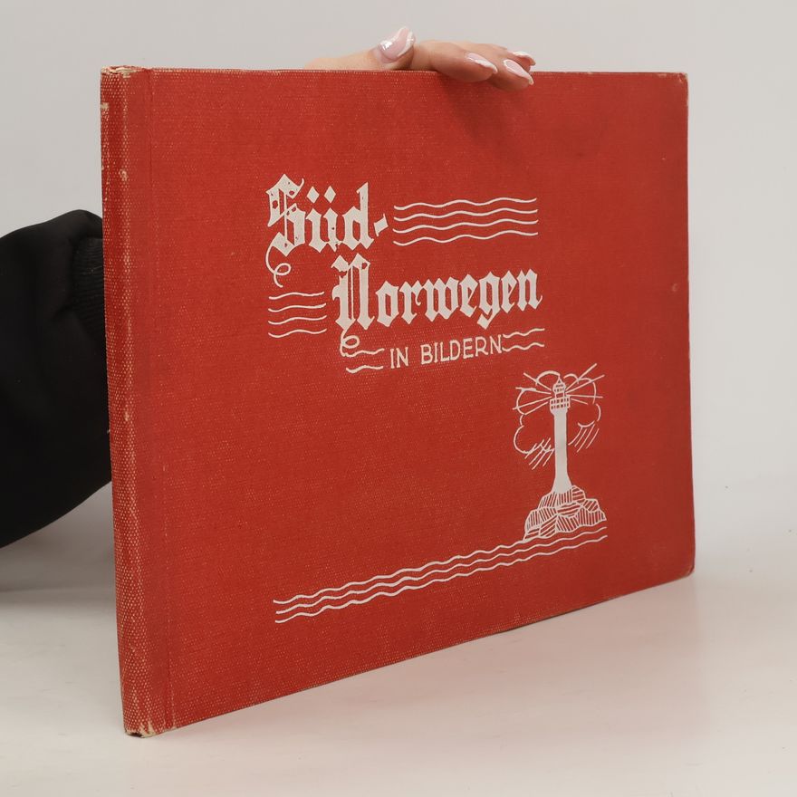 Various authors Süd-Norwegen in Bildern