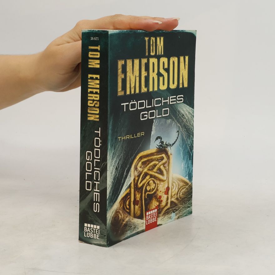 Tom Emerson Tödliches Gold