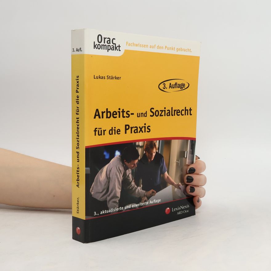 Lukas Stärker Arbeits- und Sozialrecht für die Praxis