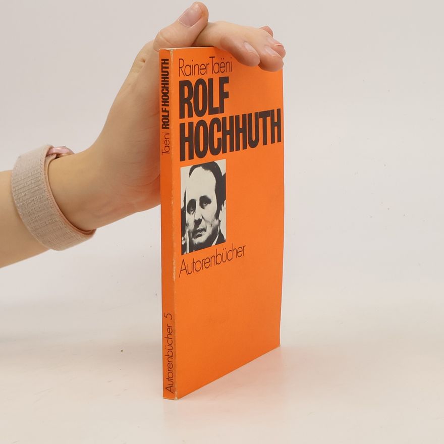 Rainer Tae ni Rolf Hochhuth
