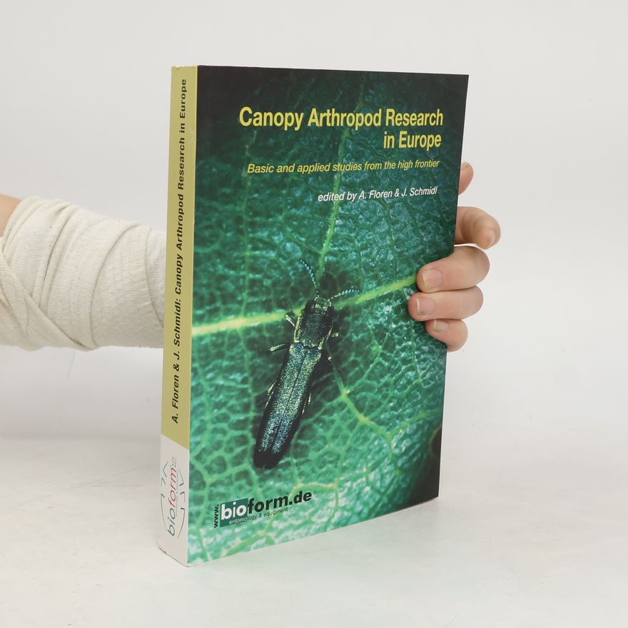 Jürgen Schmidl Canopy Arthropod Research in Europe