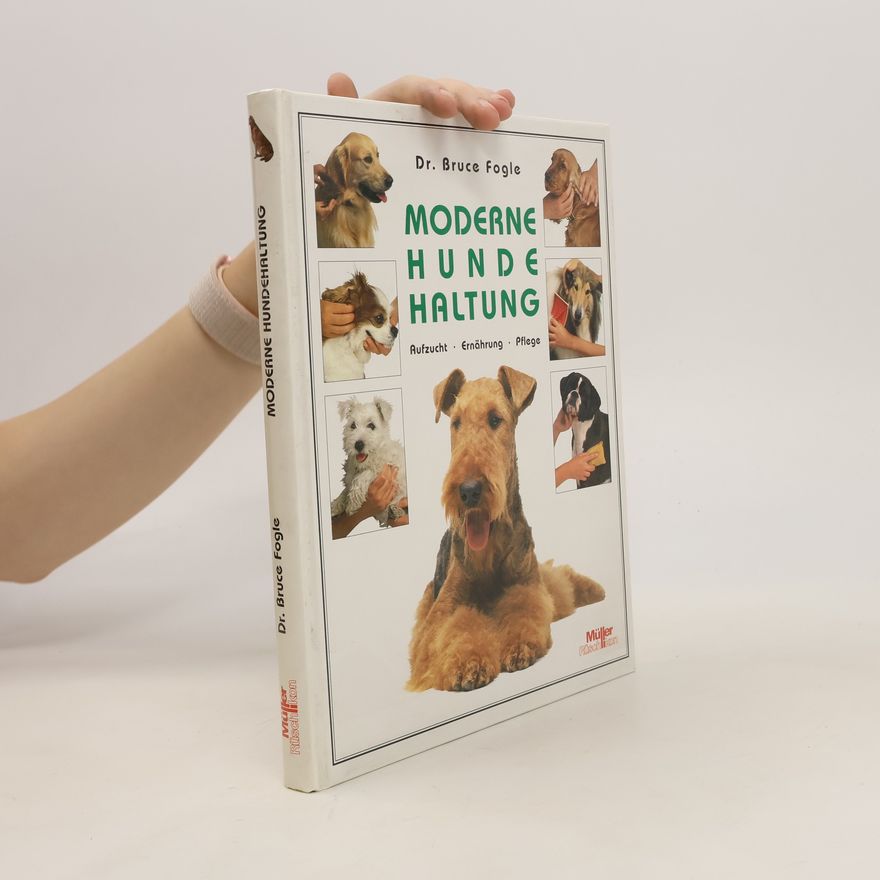 Bruce Fogle Moderne Hundehaltung