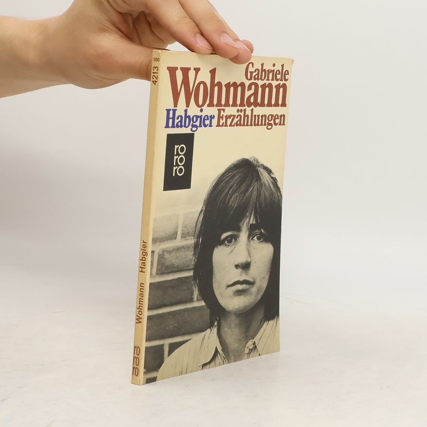Gabriele Wohmann Habgier