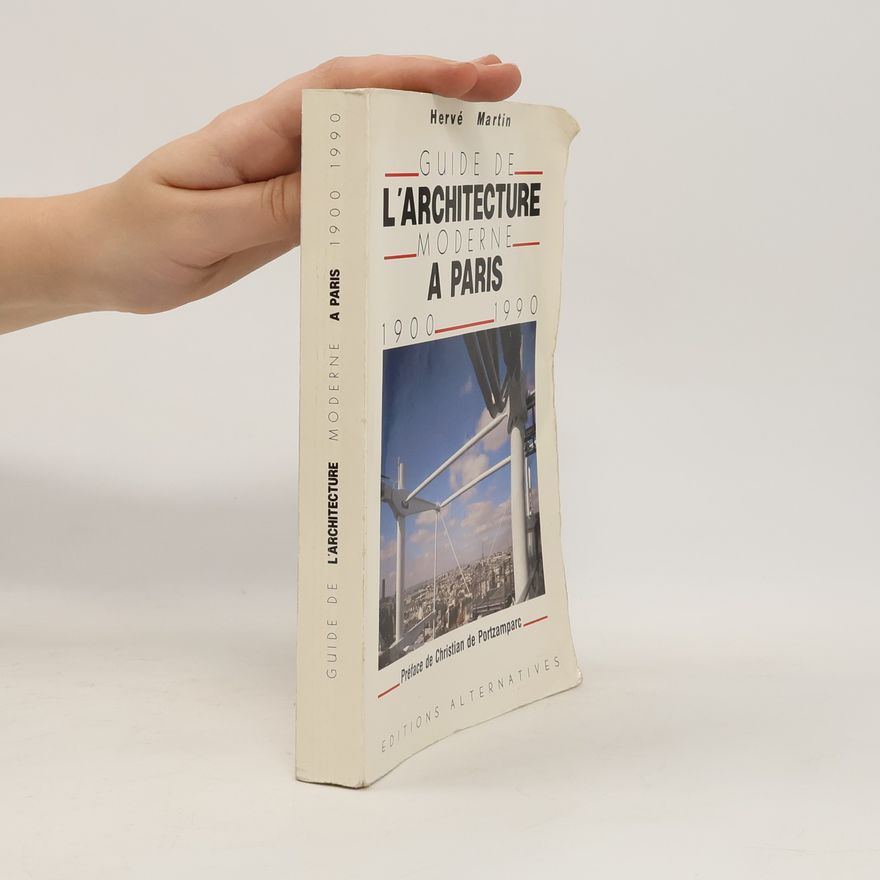 Hervé Martin Guide de l'architecture moderne à Paris