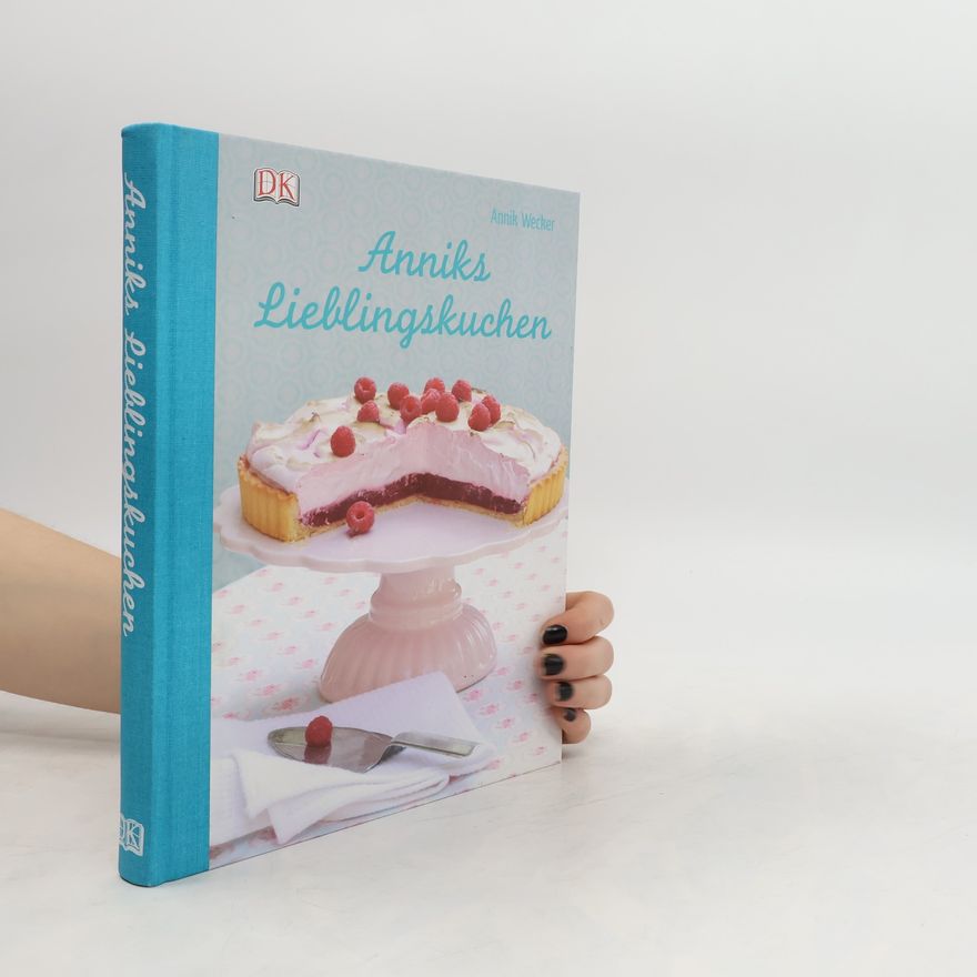 Annik Wecker Anniks Lieblingskuchen