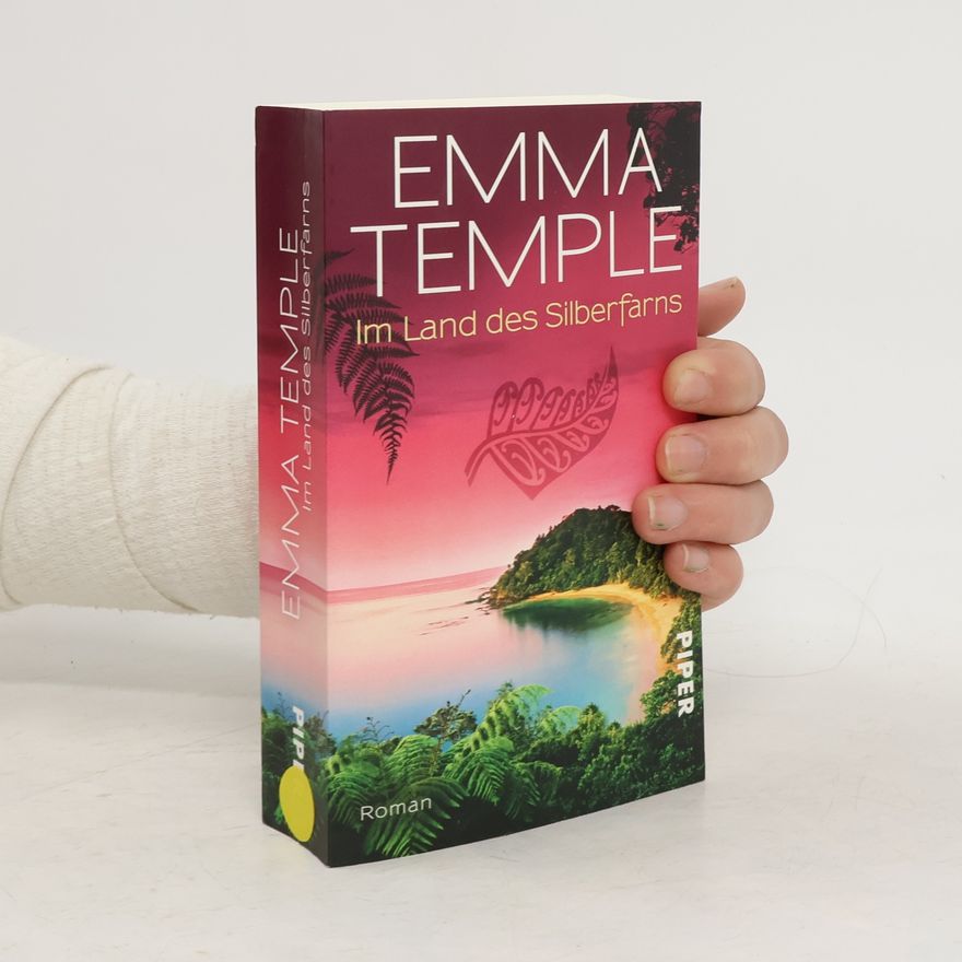 Emma Temple Im Land des Silberfarns