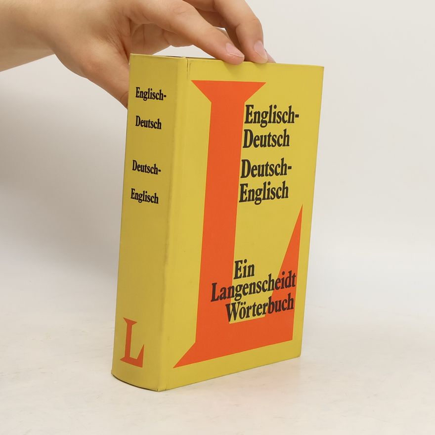 Various authors Englisch-Deutsch, Deutsch-Englisch. Ein Langenscheidt Wörterbuch