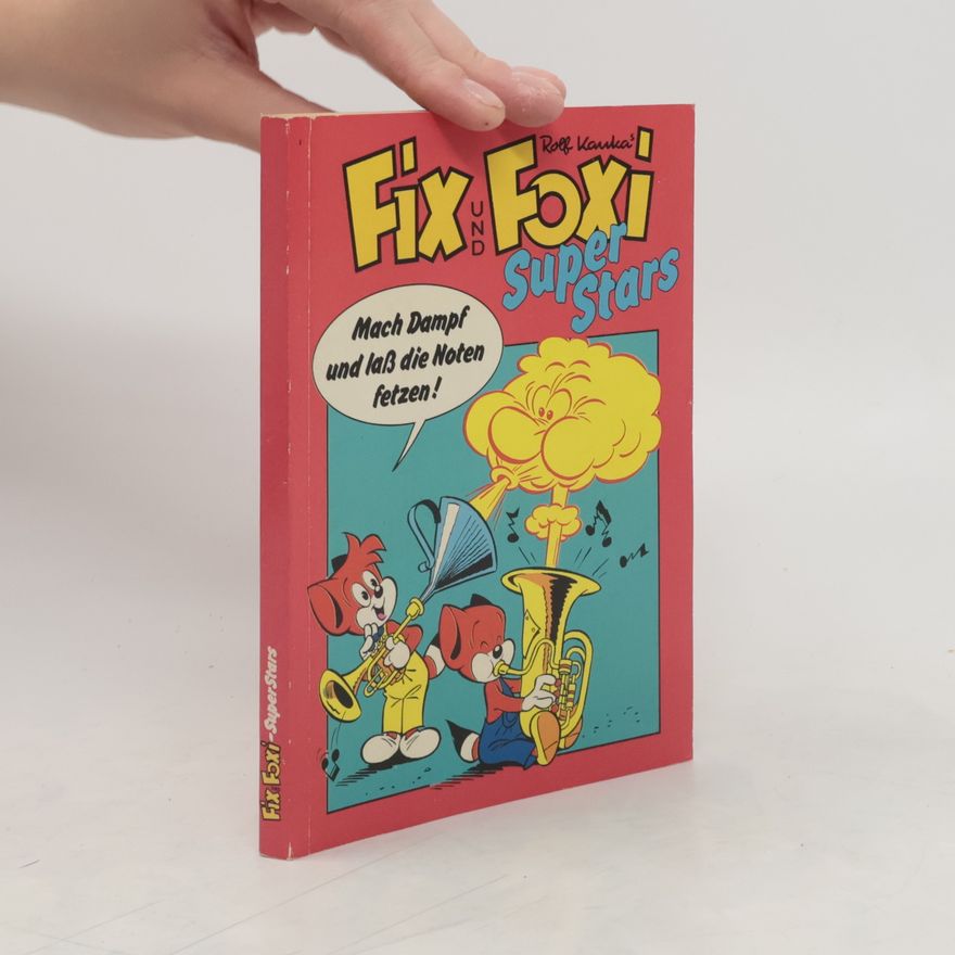 Rolf Kauka Fix und Foxi. SuperStars