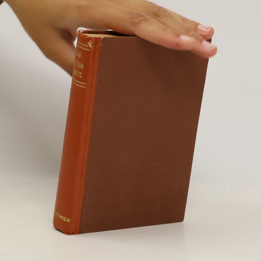 Various authors Österreichischen Gesetze. 2. Teil. Aktiengesetz