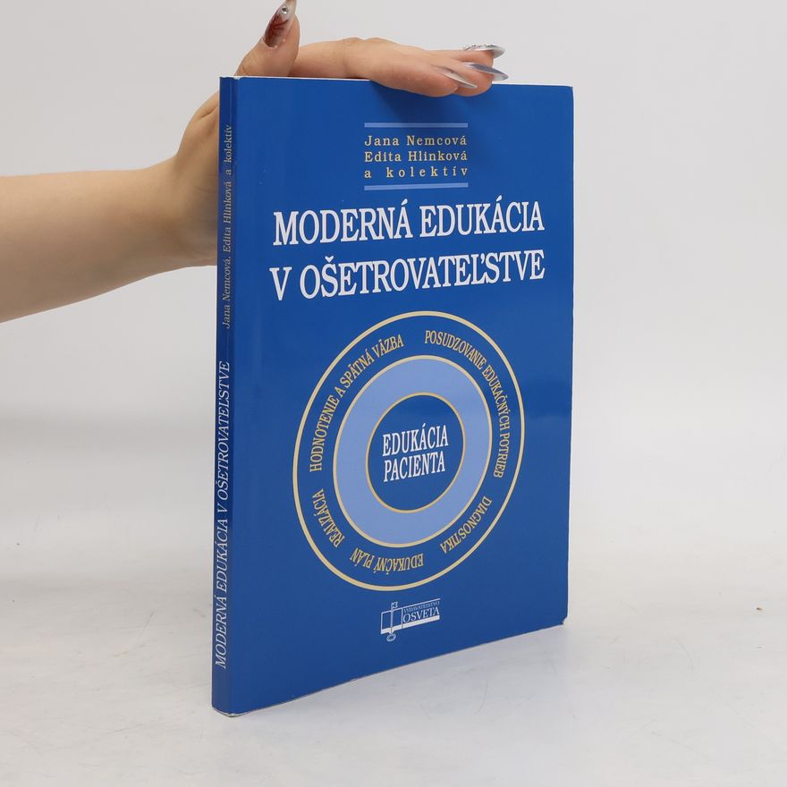 Jana Němcová Moderná edukácia v ošetrovateľstve