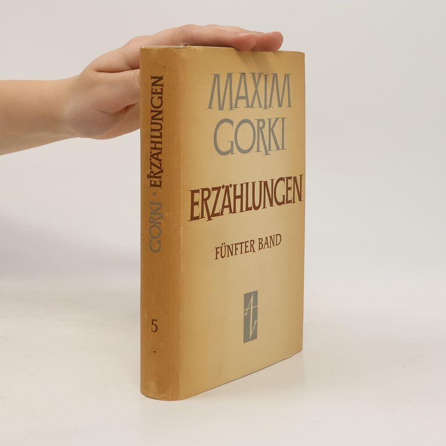 Maxim Gorkij Erzählungen 5