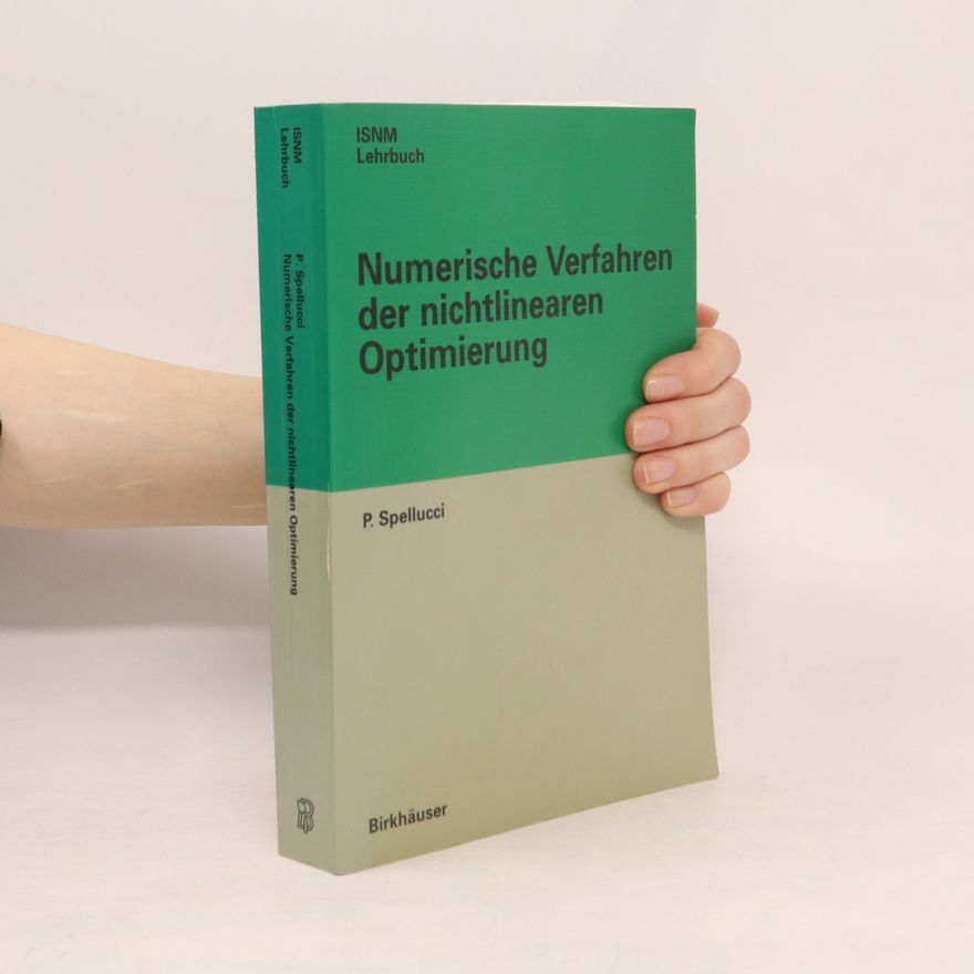 Peter Spellucci Numerische Verfahren der nichtlinearen Optimierung