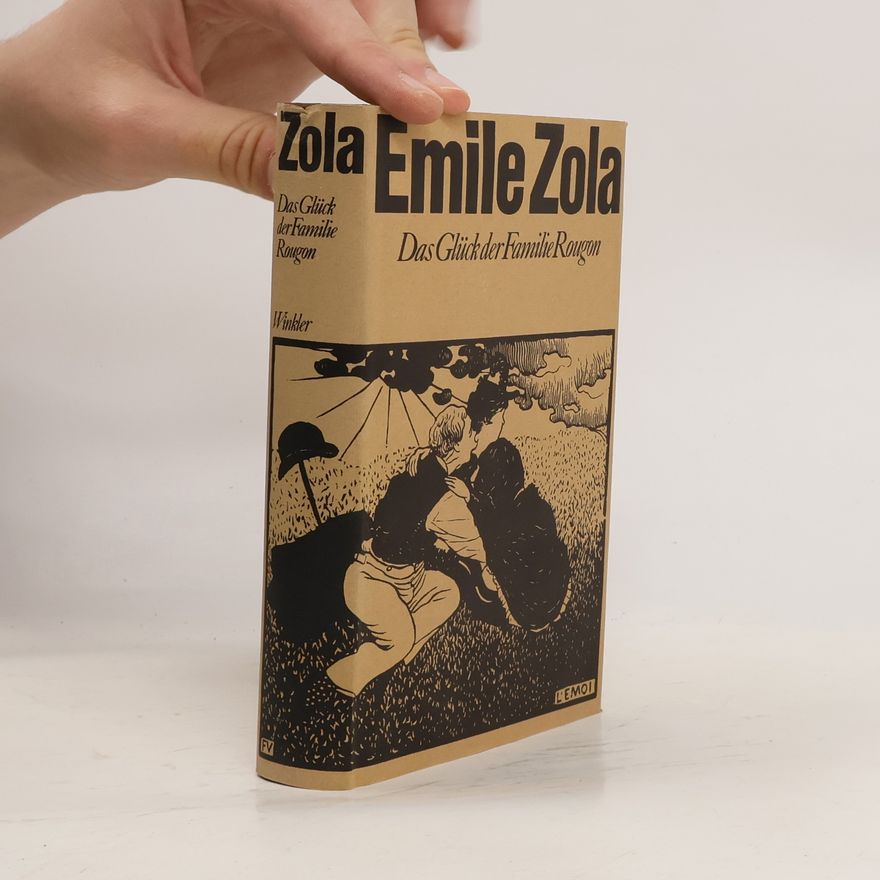 Émile Zola Das Glück der Familie Rougon