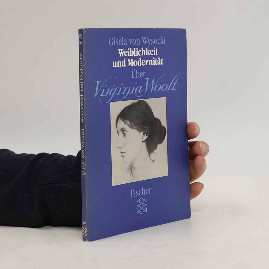 Gisela von Wysocki Weiblichkeit und Modernität