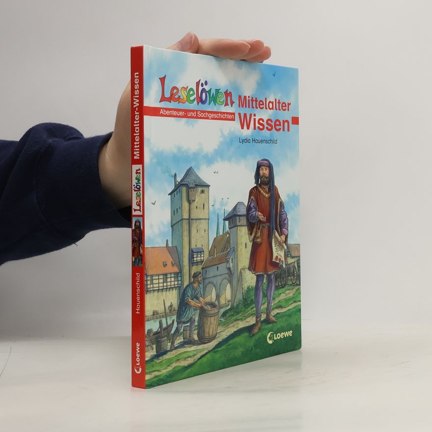 Lydia Hauenschild Leselöwen-Mittelalter-Wissen