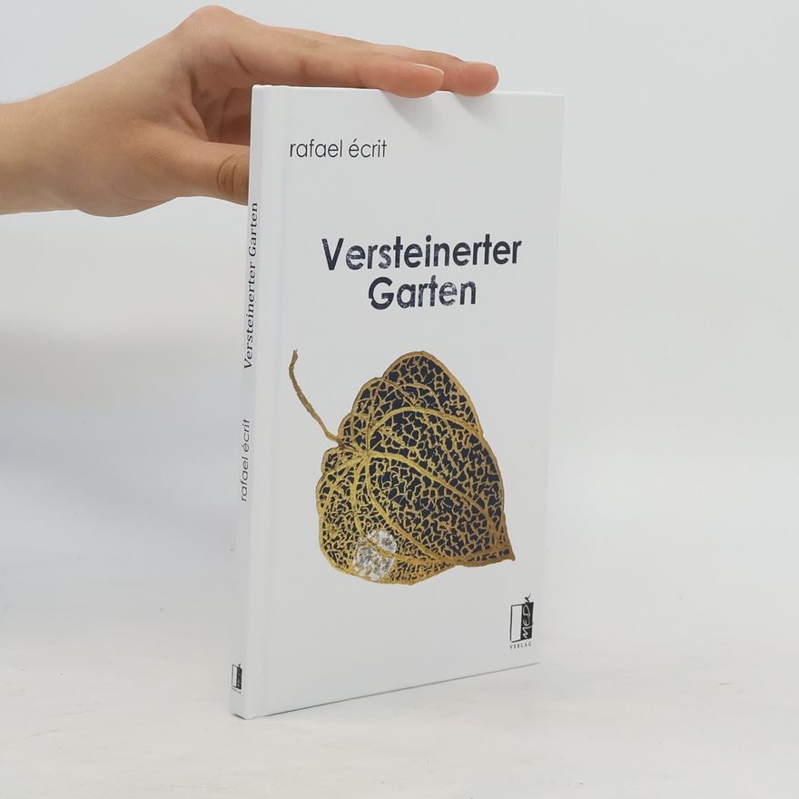 Rafael Écrit Versteinerter Garten
