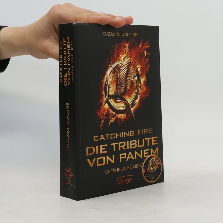 Suzanne Collins Catching Fire. Die Tribute von Panem