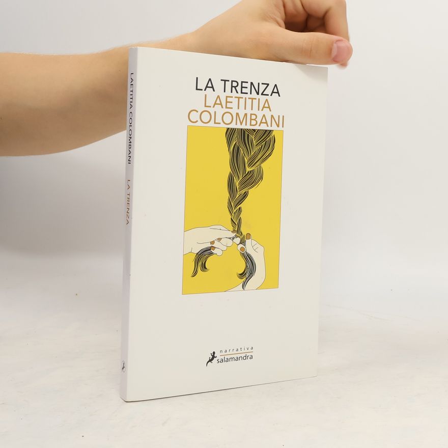 Laetitia Colombani La Trenza / The Braid