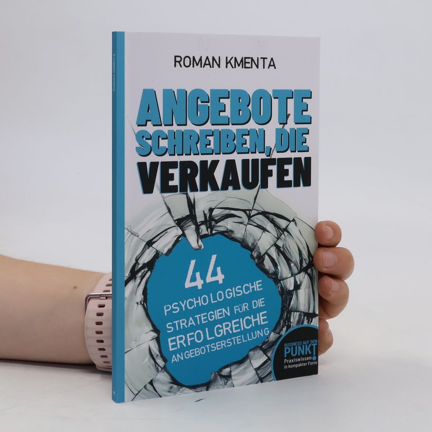 Roman Kmenta Angebote schreiben, die verkaufen